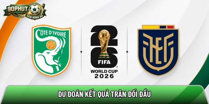 Dự đoán kết quả trận đối đầu