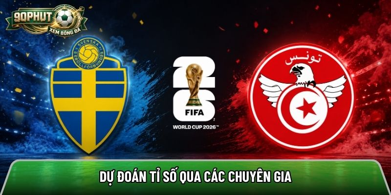 Dự đoán tỉ số qua các chuyên gia